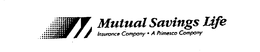 MUTUAL SAVINGS LIFE INSURANCE COMPANY A PRIMESCO COMPANY trademark