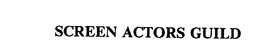 SCREEN ACTORS GUILD trademark