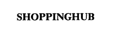 SHOPPINGHUB trademark