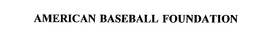 AMERICAN BASEBALL FOUNDATION trademark