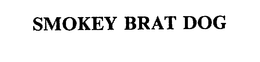 SMOKEY BRAT DOG trademark