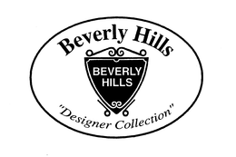 BEVERLY HILLS "DESIGNER COLLECTION" BEVERLY HILLS trademark