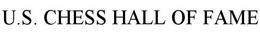 U.S. CHESS HALL OF FAME trademark