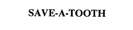 SAVE-A-TOOTH trademark