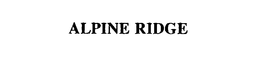 ALPINE RIDGE trademark