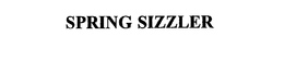SPRING SIZZLER trademark