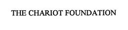 THE CHARIOT FOUNDATION trademark