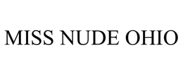 MISS NUDE OHIO trademark