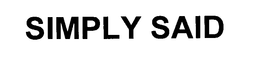 SIMPLY SAID trademark