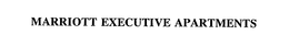 MARRIOTT EXECUTIVE APARTMENTS trademark