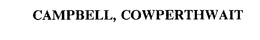 CAMPBELL, COWPERTHWAIT trademark