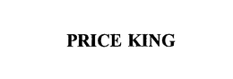 PRICE KING trademark