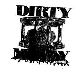 DIRTY MONEY RECORDS trademark
