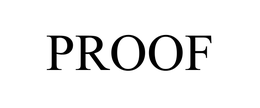 PROOF trademark