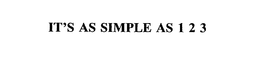 IT'S AS SIMPLE AS 1 2 3 trademark