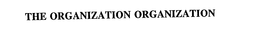 THE ORGANIZATION ORGANIZATION trademark