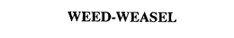 WEED-WEASEL trademark