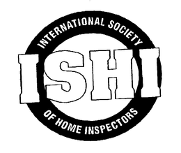 INTERNATIONAL SOCIETY OF HOME INSPECTORS ISHI trademark