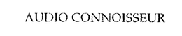 AUDIO CONNOISSEUR trademark