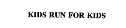 KIDS RUN FOR KIDS trademark