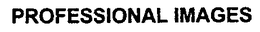 PROFESSIONAL IMAGES trademark