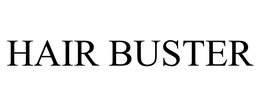 HAIR BUSTER trademark