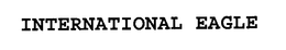 INTERNATIONAL EAGLE trademark