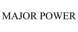 MAJOR POWER trademark