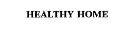 HEALTHY HOME trademark