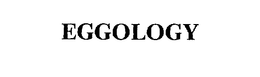 EGGOLOGY trademark