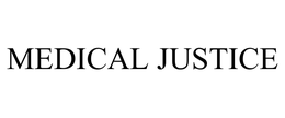 MEDICAL JUSTICE trademark