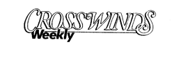 CROSSWINDS WEEKLY trademark