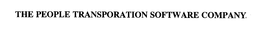 THE PEOPLE TRANSPORTATION SOFTWARE COMPANY trademark