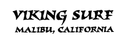 VIKING SURF MALIBU, CALIFORNIA trademark