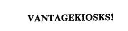 VANTAGEKIOSKS! trademark