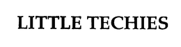 LITTLE TECHIES trademark