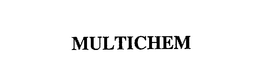 MULTICHEM trademark