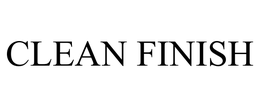 CLEAN FINISH trademark