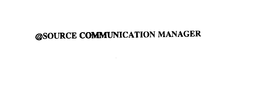 @SOURCE COMMUNICATION MANAGER trademark