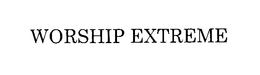 WORSHIP EXTREME trademark