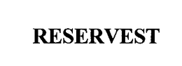 RESERVEST trademark