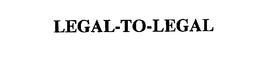 LEGAL-TO-LEGAL trademark