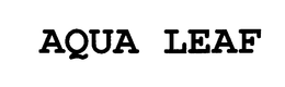 AQUA LEAF trademark
