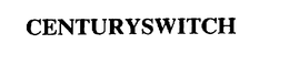CENTURYSWITCH trademark
