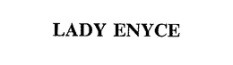 LADY ENYCE trademark
