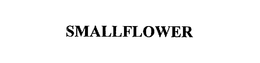 SMALLFLOWER trademark