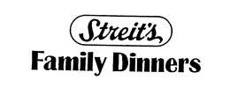 STREIT'S FAMILY DINNERS trademark