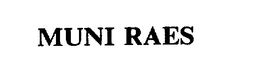 MUNI RAES trademark