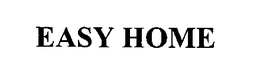 EASY HOME trademark