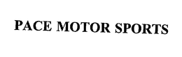 PACE MOTOR SPORTS trademark